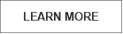 LEARN MORE